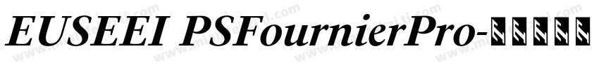 EUSEEI PSFournierPro字体转换